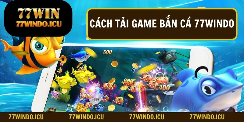 cách tải game bắn cá