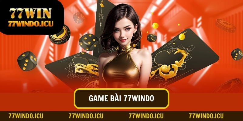 game bài 77windo